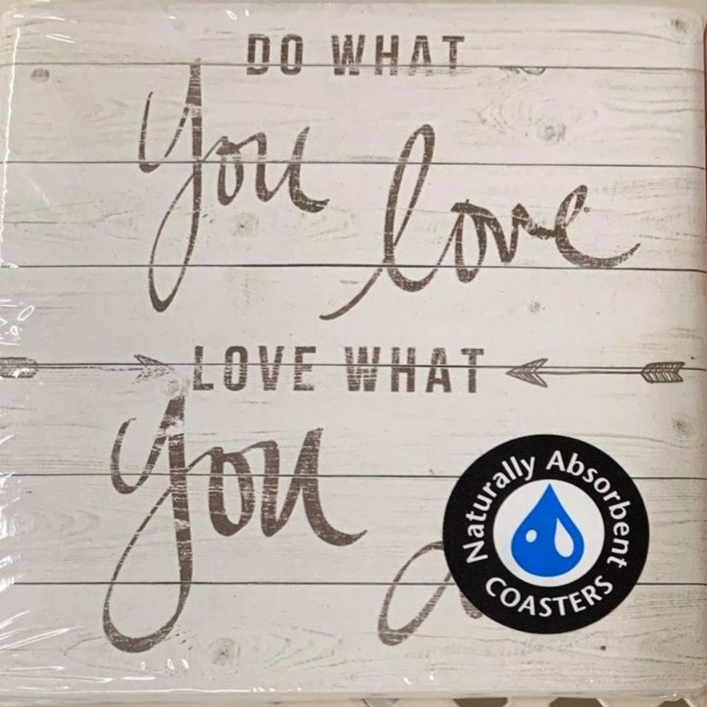 2 Do what you love, Love what you do Coasters